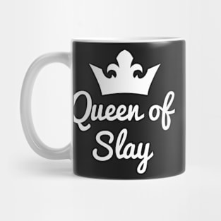 Queen of Slay white Mug